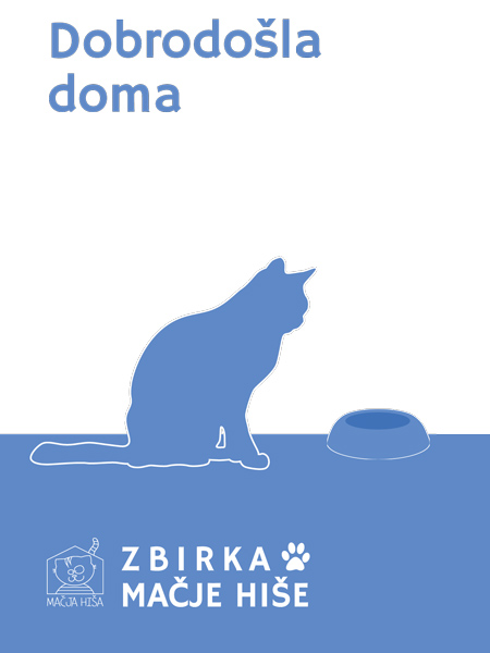 Zbirka Mačje hiše: Dobrodošla doma